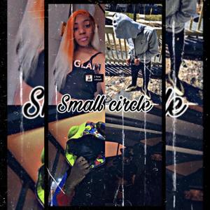 Small Circle (Free Y’all ) (Explicit)