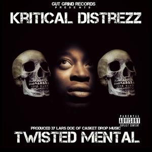 Twisted Mental (Explicit)