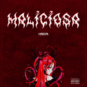 Maliciosa (Explicit)