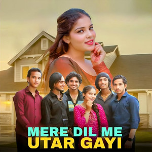 Mere Dil Me Utar Gayi