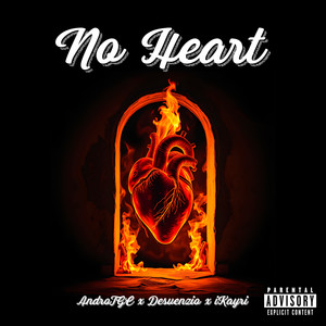 No Heart (Explicit)