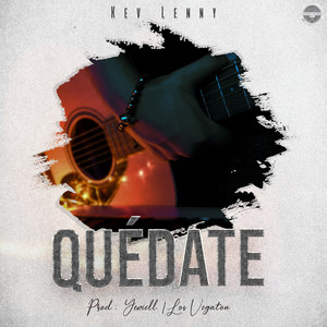 Quédate