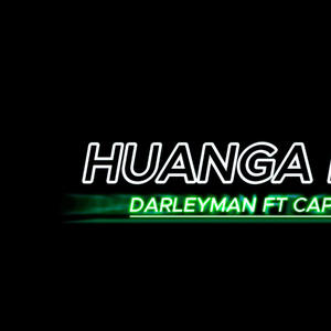 HUANGA BAD (feat. Capella) [Explicit]