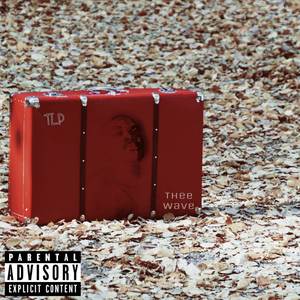 Thee Wave (Explicit)