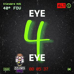 EYE4EYE (feat. Andre X) (Explicit)