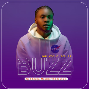 Tout moun sou fe BUZZ (Explicit)