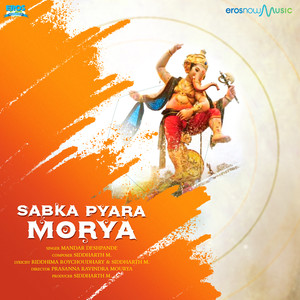 Sabka Pyara Morya - Single