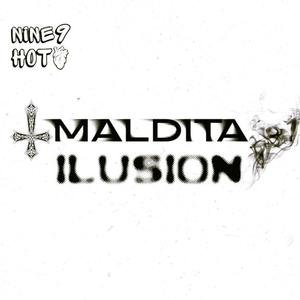 Maldita Ilusión(Lofi)