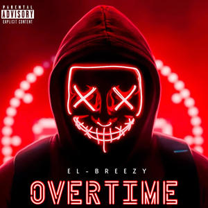 OVERTIME (Explicit)