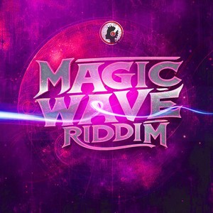 Magic Wave Riddim (Explicit)