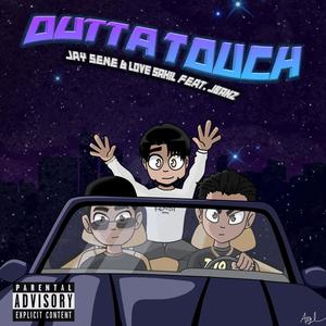 Outta Touch(feat. Jbanz) (Explicit)