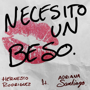 Necesito Un Beso.