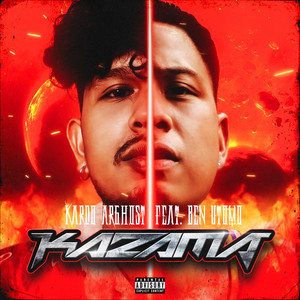 KAZAMA (feat. Ben Utomo) (Explicit)