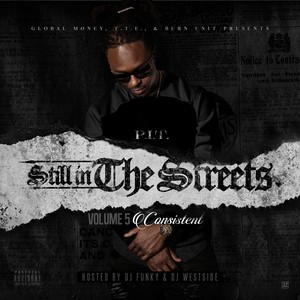 Still In The Streets 5 (Consistent)