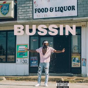 Bussin (Explicit)