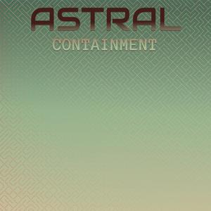 Astral Containment