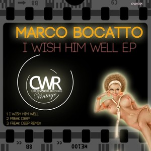 I Wish Him Well EP