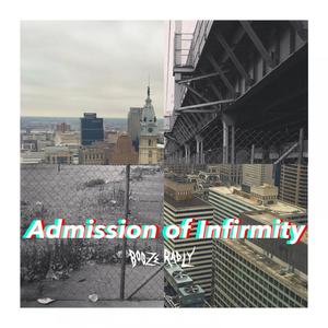 Admission of Infirmity (Explicit)