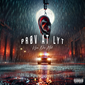 Prøv At Lyt (Explicit)