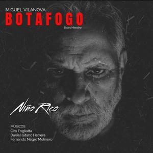 Niño Rico (feat. Ciro Fogliatta, Daniel Gitano Herrera & Fernando negro Molinero)