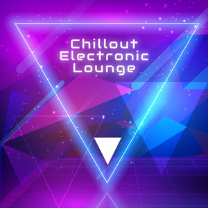 Chillout Electronic Lounge