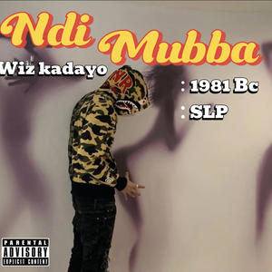 Ndi muba (feat. 1981 BC & S L P) (Explicit)