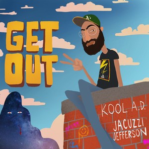 get out (Explicit)