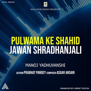 Pulwama Ke Shahid Jawan Shradhanjali