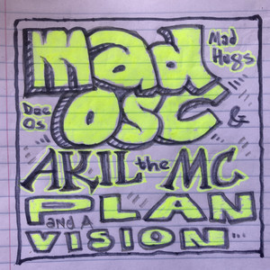 Plan And A Vision (feat. Akil the MC)