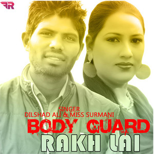 Bodygaurd Rakh Lai