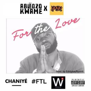 For The Love (FTL) (Explicit)