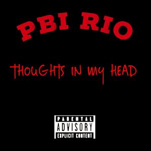 Thoughts In My Head (Explicit)