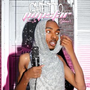 Ghetto Popstar, Vol. 1 (Explicit)