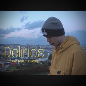 Delirios (Explicit)