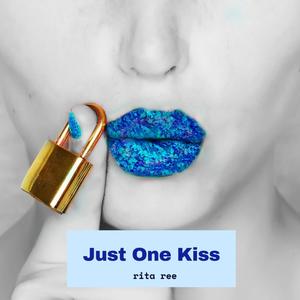 Just One Kiss