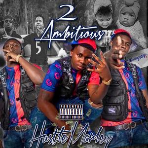 2 Ambitious (Explicit)