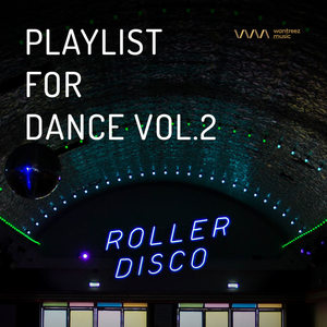 Playlist for Dance Vol.2