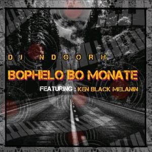 Bophelo Bo Monate (feat. Ken Black Melanin)