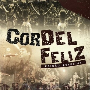 Cordel Feliz - Edição Especial