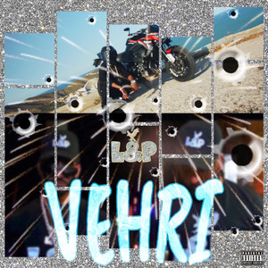 Vehri (Explicit)