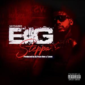 BIG Steppa (Explicit)