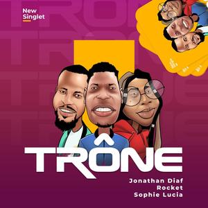 Trône(feat. Jonathan Diaf & Sophie ELONGO)