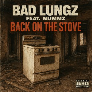 Back On The Stove (Explicit)