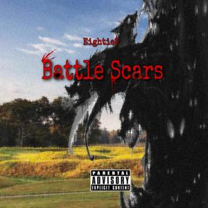 Battle Scars (Explicit)