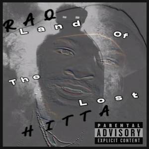 Raq Hitta Land of the Lost (Explicit)