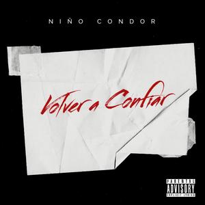 Volver a Confiar (Explicit)