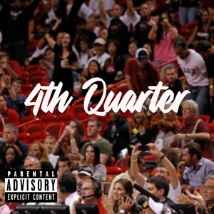 4th Quarter (Explicit)