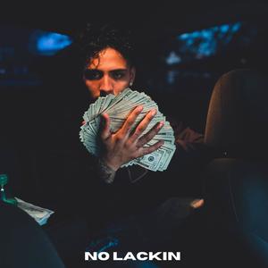 No Lackin' (Explicit)