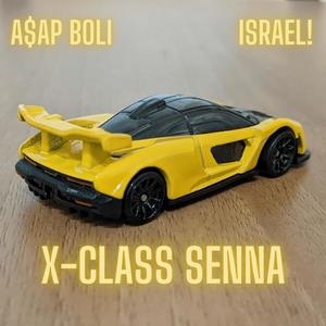 X-Class Senna(feat. ISRAEL!)