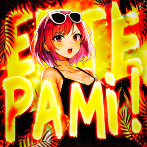 ETE PAMI! (Ultra Slowed)
